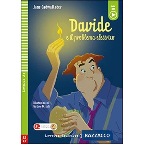 DAVIDE E IL PROBLEMA ELETTRICO