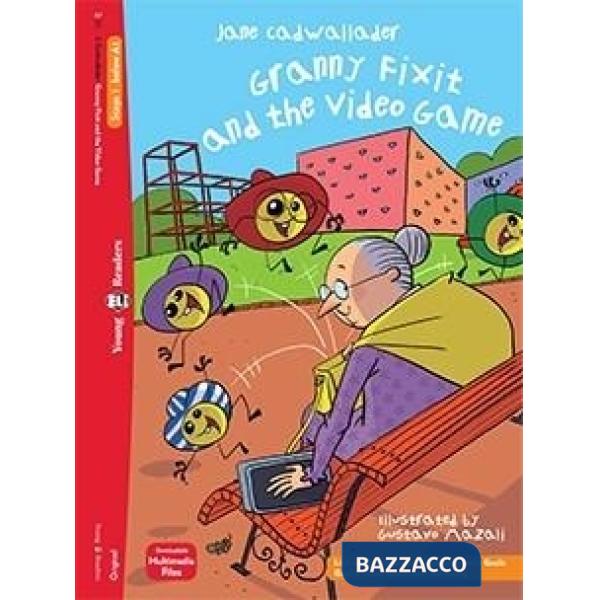 GRANNY FIXIT AND THE VIDEO GAME