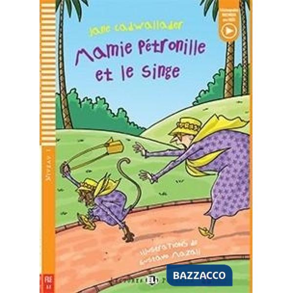 MAMIE PETRONILLE ET LE SINGE