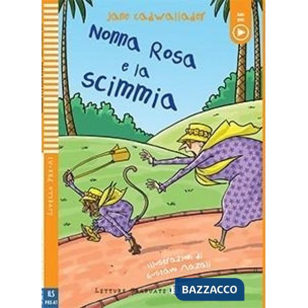 NONNA ROSA E LA SCIMMIA