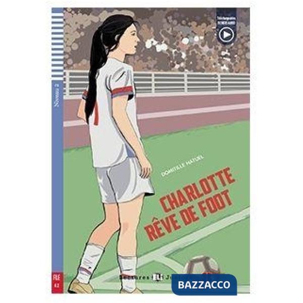 CHARLOTTE REVE DE FOOT