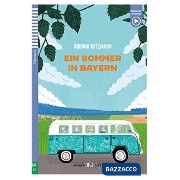 EIN SOMMER IN BAYERN