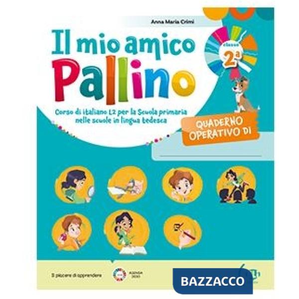IL MIO AMICO PALLINO-QUADERNO OPERATIVO CLASSE 2