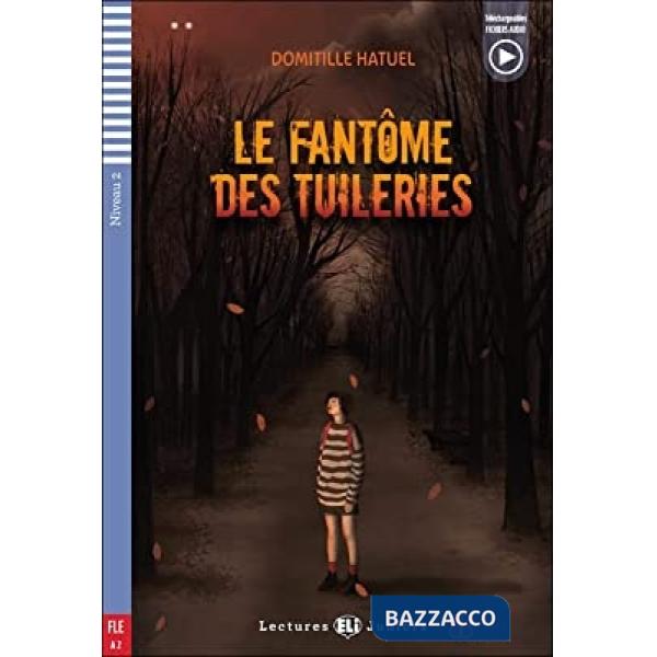 LE FANTOME DES TUILERIES