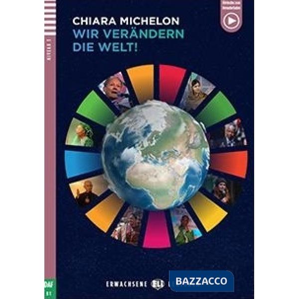 WIR VERANDERN DIE WELT