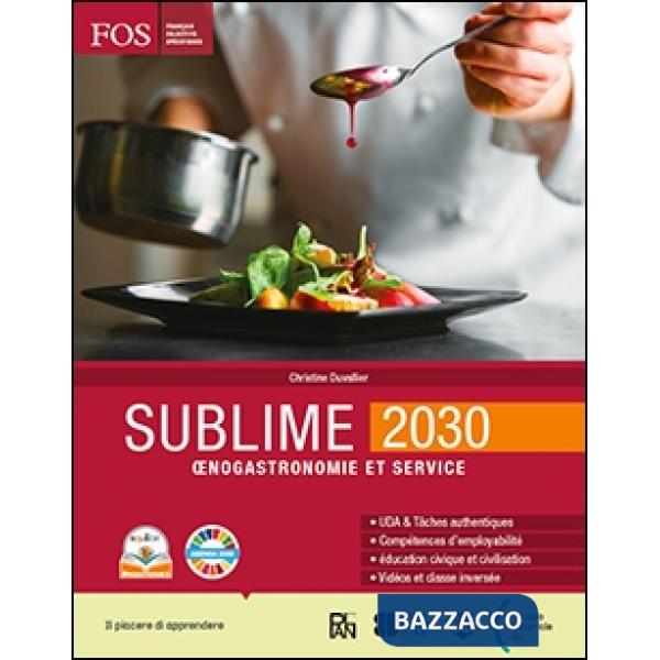 SUBLIME 2030 OENOGASTRONOMIE ET SERVICE