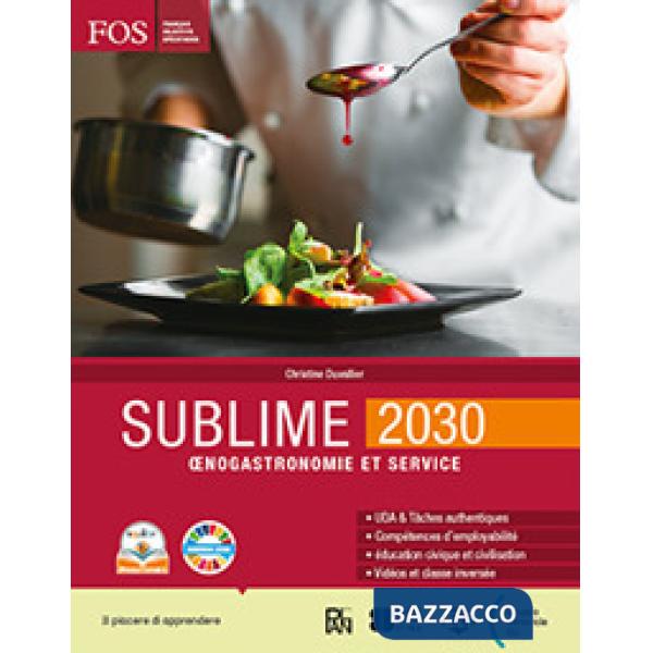 SUBLIME 2030 OENOGASTRONOMIE ET SERVICE