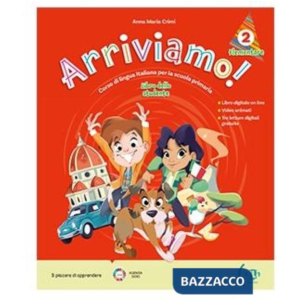 ARRIVIAMO LIBRO STUDENTE 2 ELEMENTARE