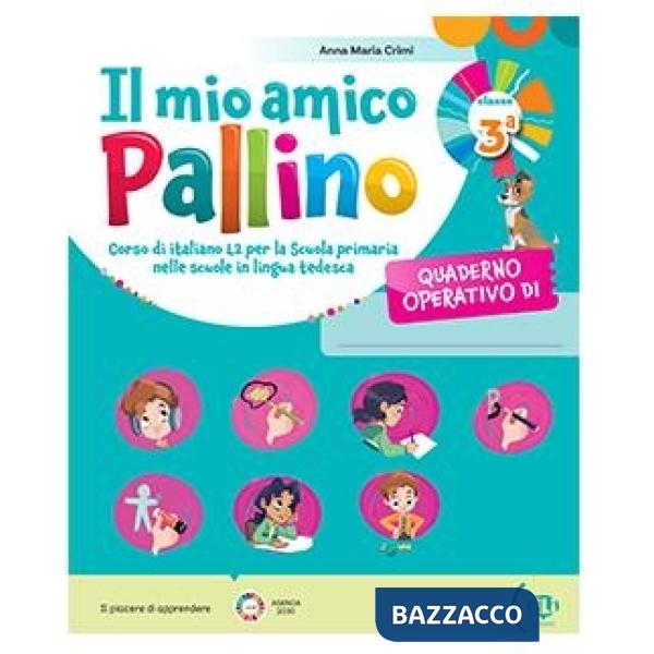 IL MIO AMICO PALLINO-QUADERNO OPERATIVO CLASSE 3