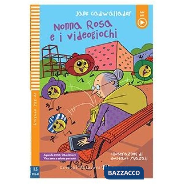 NONNA ROSA E I VIDEOGIOCHI