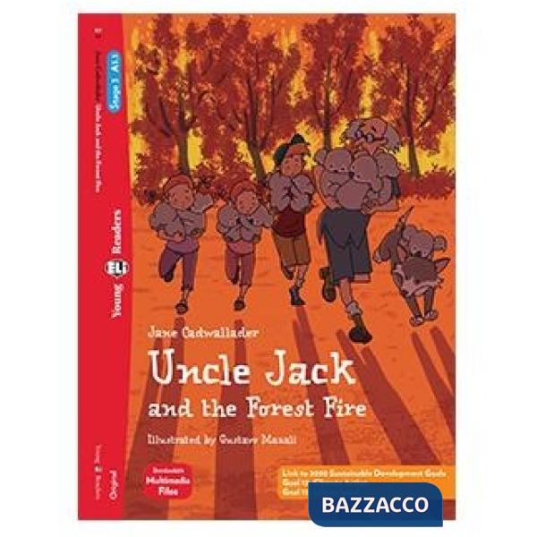 UNCLE JACK AND THE FOREST FIRE