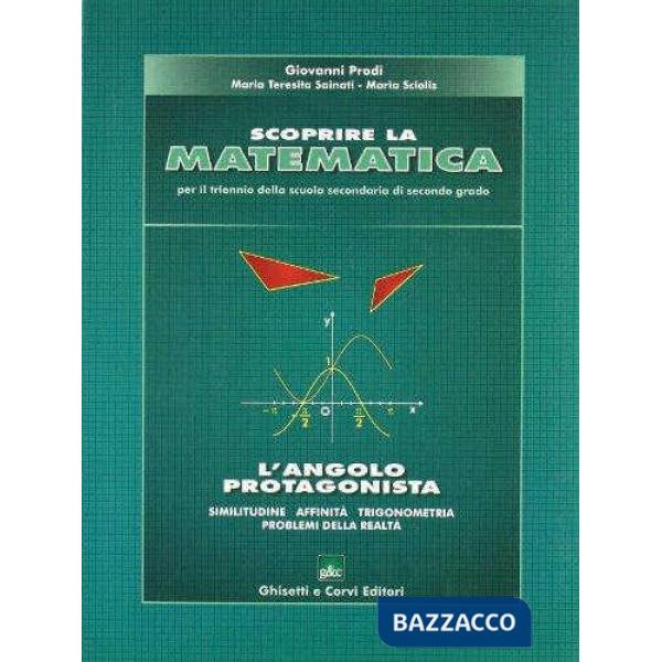 SCOPRIRE MATEMATICA ANGOLO PROTAGONISTA.
