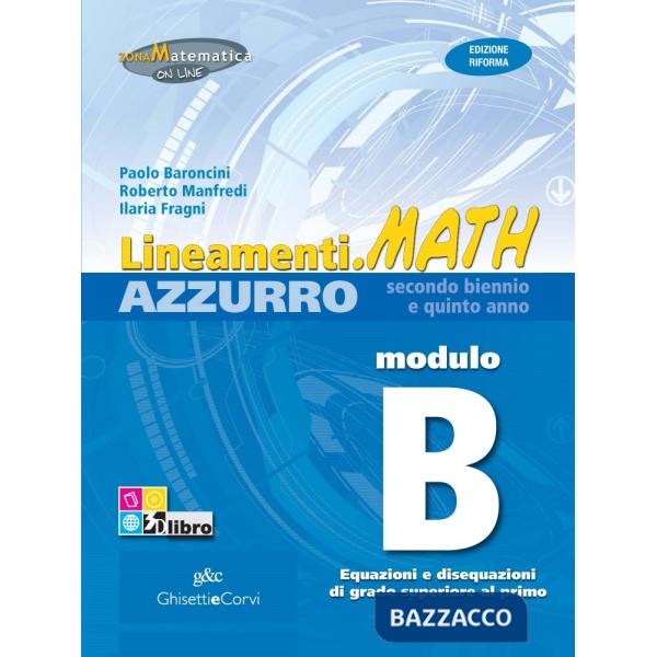 LINEAMENTI MATH AZZURRA MODULO B + EB
