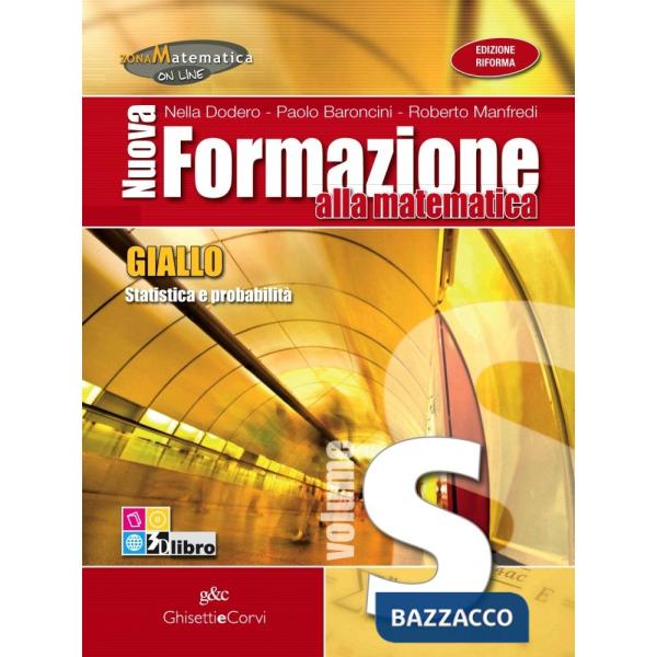 NUOVA FORMAZIONE MATEMATICA GIALLO S + EB