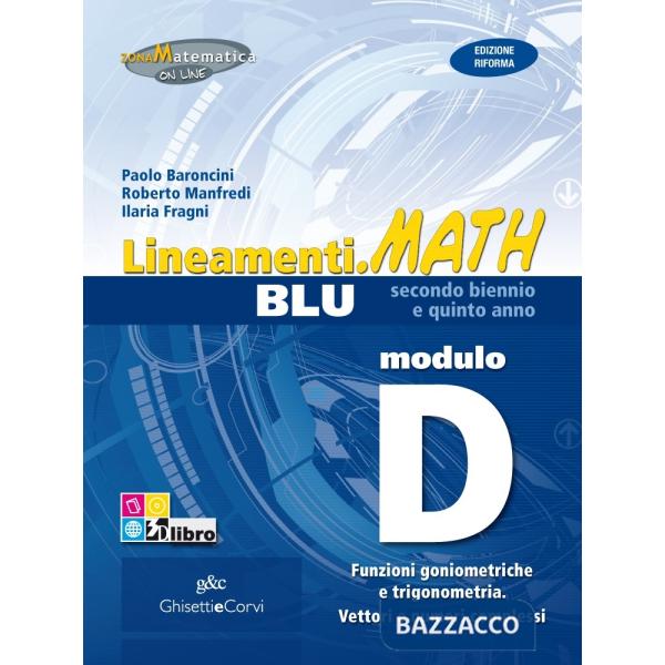 LINEAMENTI MATH BLU MODULO D + EB