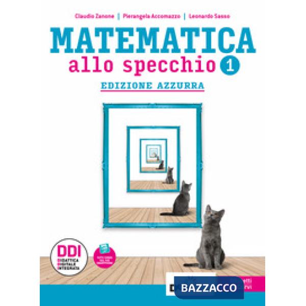 MATEMATICA ALLO SPECCHIO 1 EDIZIONE AZZURRA