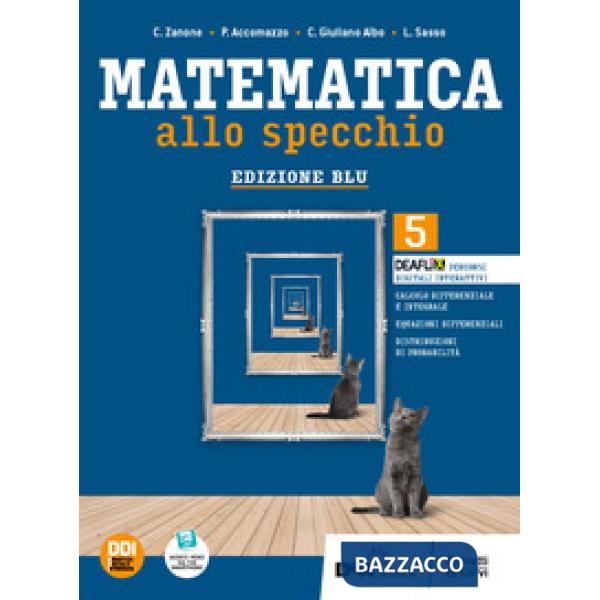 MATEMATICA ALLO SPECCHIO ED. BLU - VOL. 5 + EBOOK