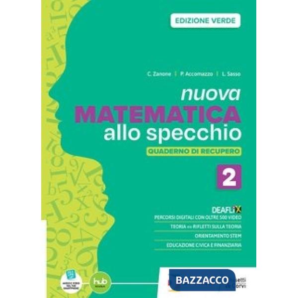 MATEMATICA ALLO SPECCHIO VERDE VOL. 2 + QUADERNO