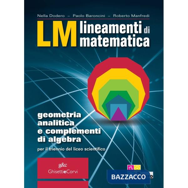 LM LINEAMENTI MATEMATICA GEOMETRIA