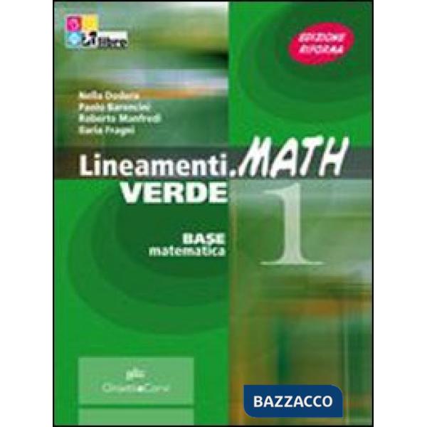 LINEAMENTI MATH VERDE ALGEBRA 1 + IN + CD + EB