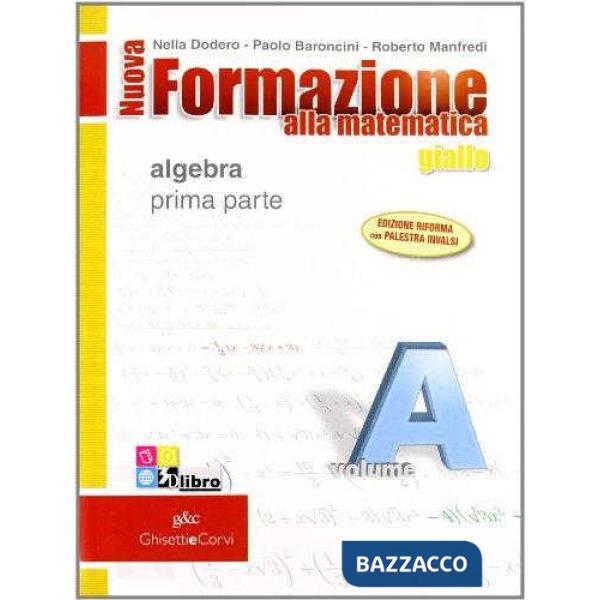 NUOVA FORMAZIONE MATEMATICA GIALLA 1 + Q + CD + I + EB