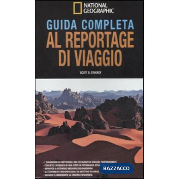 Guida completa al reportage di viaggio
