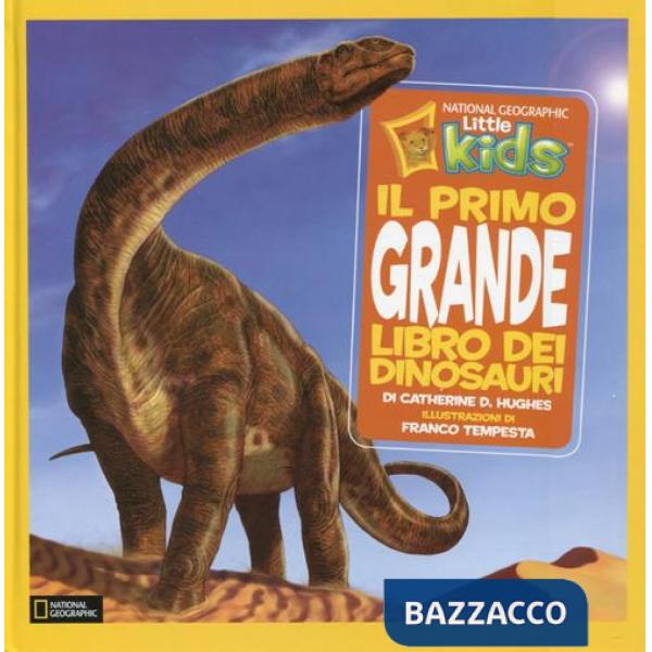 Primo grande libro dei dinosauri. Ediz. illustrata (Il)