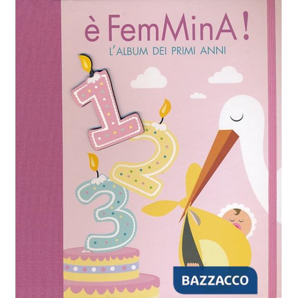 È femmina! L'album dei primi anni