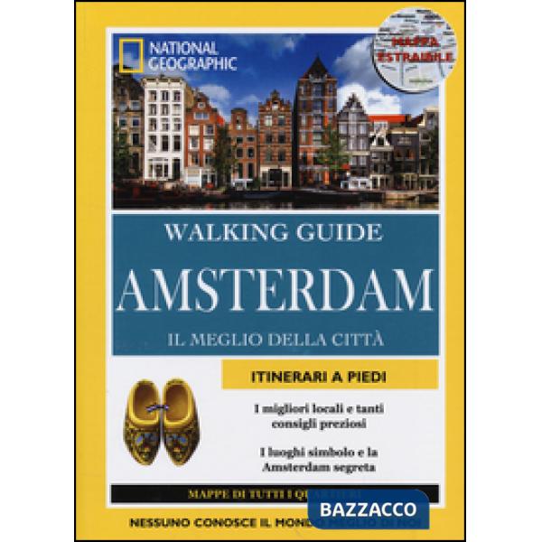 Amsterdam. Il meglio della città. Con cartina