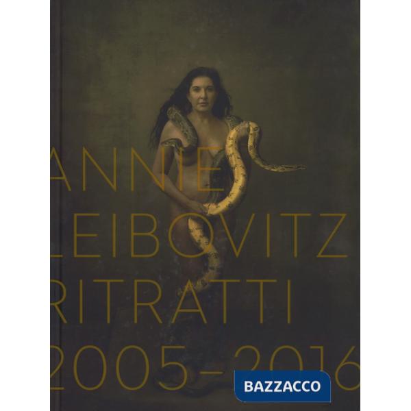 Ritratti 2005-2016. Ediz. illustrata