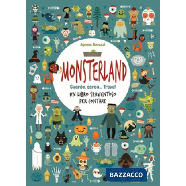 Monsterland. Guarda, cerca... trova! Un libro spaventoso per contare