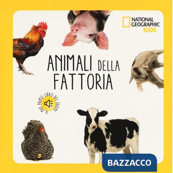 Animali della fattoria. Libro sonoro. Ediz. a colori