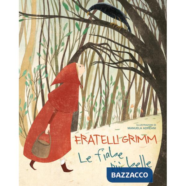 Più belle fiabe dei fratelli Grimm (Le)