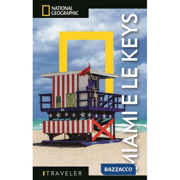 Miami e le Keys. Con mappa