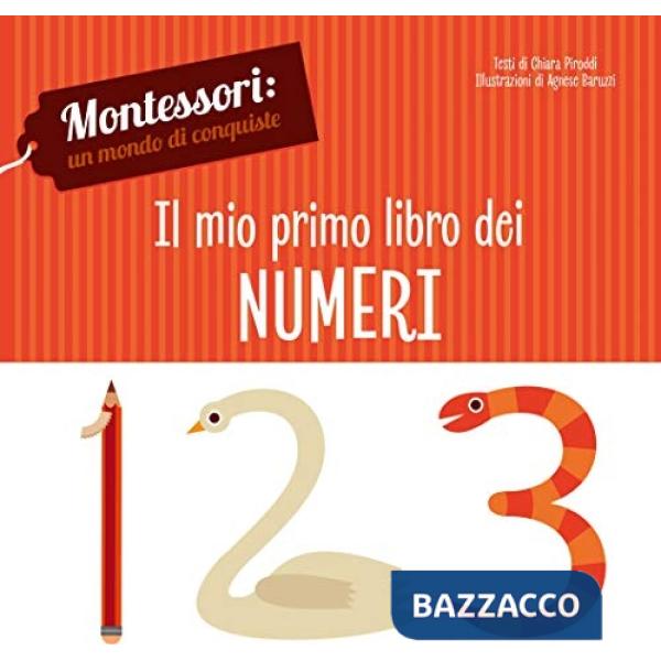 Mio primo libro dei numeri. Montessori: un mondo di conquiste. Ediz. a colori (Il)