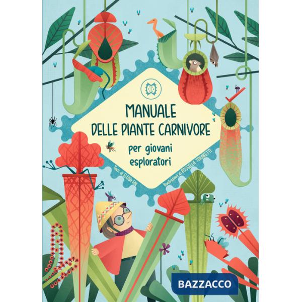 Manuale delle piante carnivore per giovani esploratori