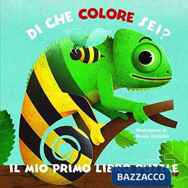 Di che colore sei? Il mio primo libro puzzle. Ediz. a colori