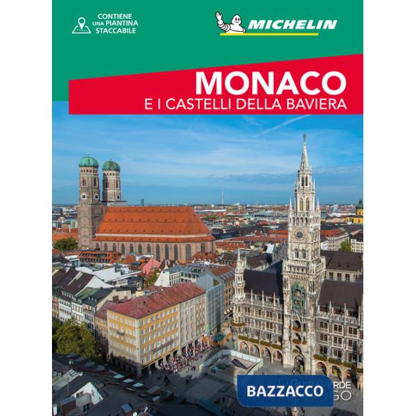 Monaco e i castelli della Baviera. Con cartina