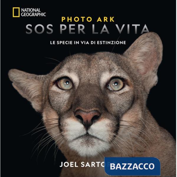 Photo Ark. SOS per la vita. Le specie in via di estinzione. Ediz. illustrata