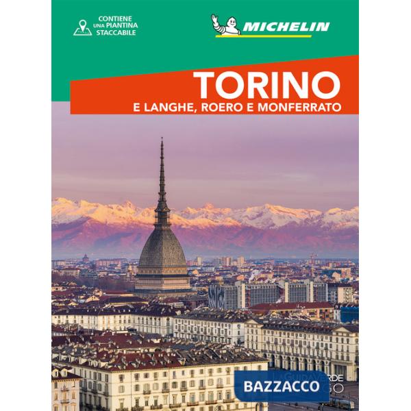 Torino e Langhe, Roero e Monferrato. Con cartina