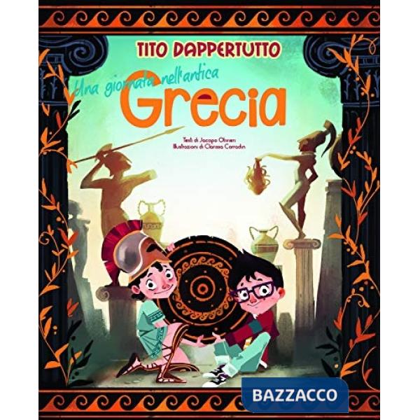 Giornata nell'antica Grecia. Tito dappertutto (Una)