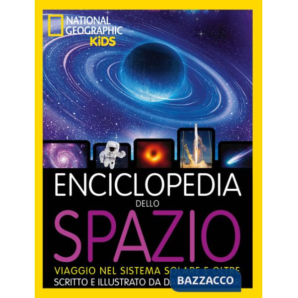 Enciclopedia dello spazio. Viaggio nel sistema solare e oltre