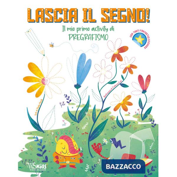 Lascia il segno! Il mio primo activity di pregrafismo