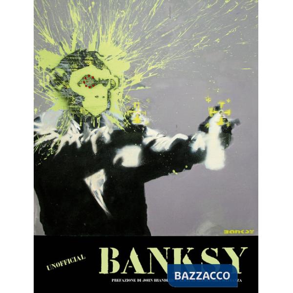 Banksy. Ediz. a colori