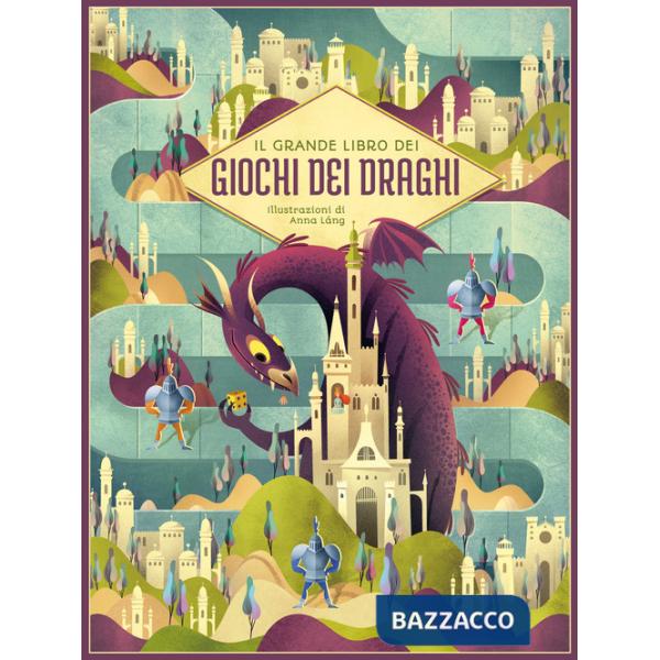 Grande libro dei giochi dei draghi. Ediz. a colori (Il)