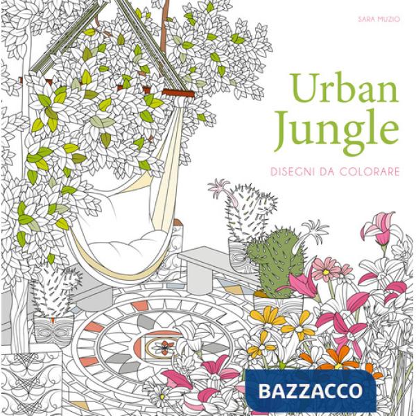 Urban jungle. Disegni da colorare