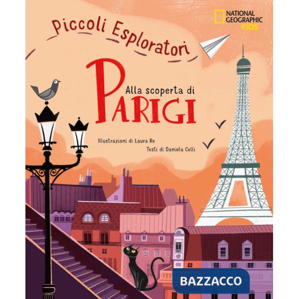 Alla scoperta di Parigi. Piccoli esploratori