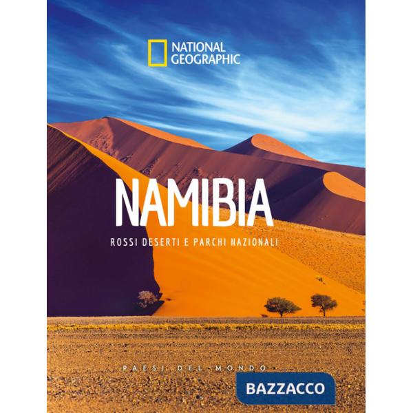 Namibia. Rossi deserti e parchi nazionali. Paesi del mondo