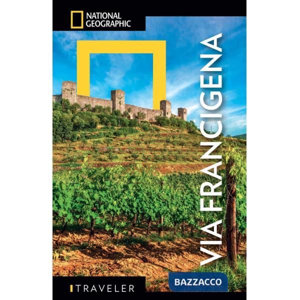 Via Francigena. Con mappa estraibile (La)