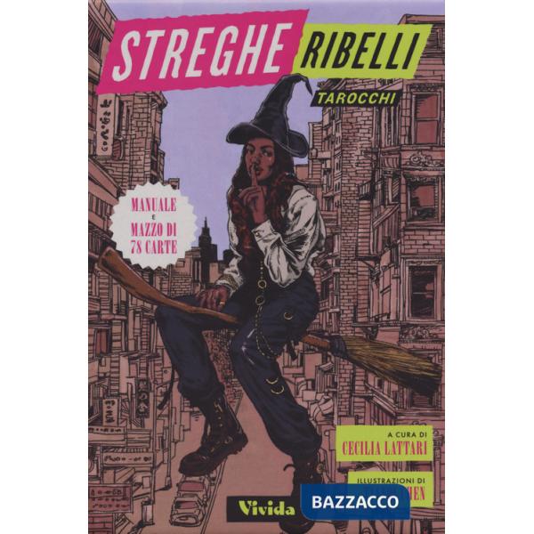 Streghe ribelli. Tarocchi. Con 78 Carte
